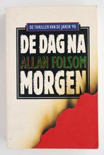 De dag na morgen - Allan Folsom (1994), Boeken, Ophalen of Verzenden, Zo goed als nieuw, Amerika