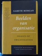 G. Morgan - Beelden van organisatie, Boeken, Ophalen of Verzenden, Zo goed als nieuw, G. Morgan; B.H. Loof