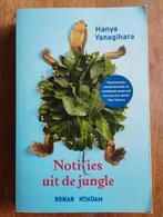Notities uit de jungle - Hanya Yanagihara, Boeken, Ophalen of Verzenden, Hanya Yanagihara, Nederland
