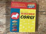 Corgi toys Great book of corgi marcel van cleemput, Ophalen of Verzenden, Zo goed als nieuw
