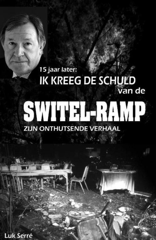 Ik Kreeg De Schuld Van De Switel-Ramp, Boeken, Geschiedenis | Stad en Regio, 20e eeuw of later, Ophalen of Verzenden