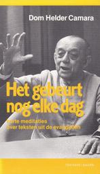 Het gebeurt nog elke dag - dom Helder Camara, Gelezen, Christendom | Katholiek, Ophalen of Verzenden, Dom Helder Camara