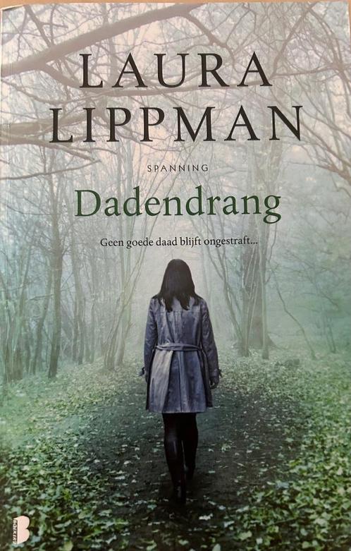 Laura Lippman - Dadendrang, Boeken, Thrillers, Gelezen, Nederland, Ophalen of Verzenden