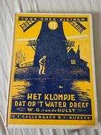 Het klompje dat op het water dreef, W.G. van de Hulst, Ophalen of Verzenden, Gelezen, W.G. van de Hulst