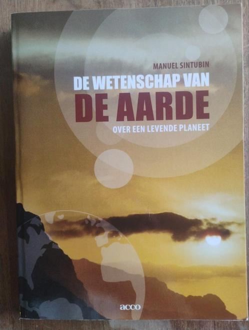 Manuel Sintubin - De wetenschap van de aarde, Boeken, Wetenschap, Zo goed als nieuw, Natuurwetenschap, Ophalen of Verzenden