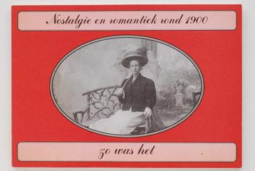 Nostalgie en romantiek rond 1900 - Zo was het (1999) beschikbaar voor biedingen