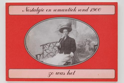 Nostalgie en romantiek rond 1900 - Zo was het (1999), Boeken, Geschiedenis | Vaderland, Zo goed als nieuw, 20e eeuw of later, Verzenden
