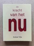 De Kracht van het Nu - Eckhart Tolle, Boeken, Gelezen, Achtergrond en Informatie, Spiritualiteit algemeen, Ophalen of Verzenden