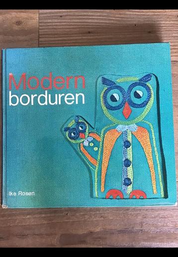 Een mooi handwerk boek : Modern borduren Ike Rosen, gebruikt beschikbaar voor biedingen