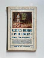Keesje's leertijd in de tropen - Jac. Hazevoet, Ophalen of Verzenden, Jac. Hazevoet