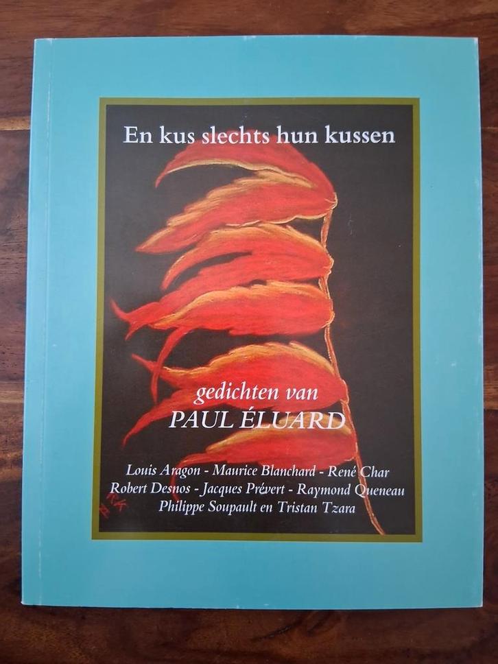 Paul Eluard - En kus slechts hun kussen, Boeken, Gedichten en Poëzie, Zo goed als nieuw, Ophalen of Verzenden