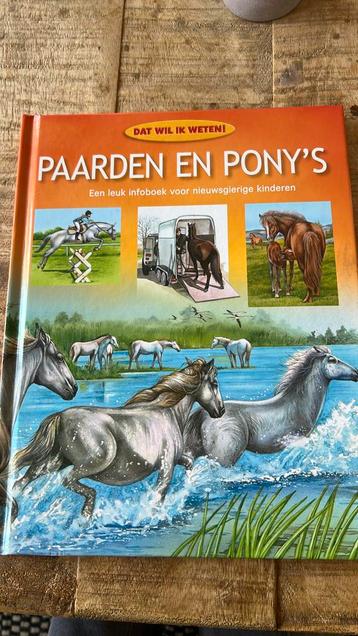 Paarden en Pony’s , een leuk infoboek  beschikbaar voor biedingen
