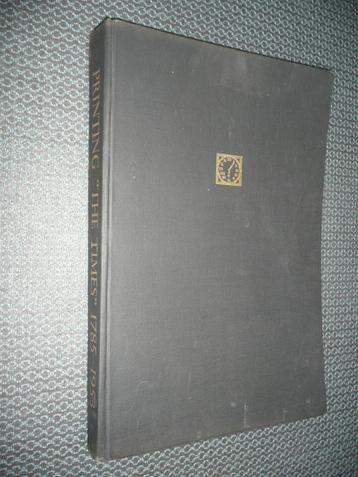 PRINTING THE TIMES 1785-1953. Afmetingen 51x34.5x4.5 cm. Eve beschikbaar voor biedingen