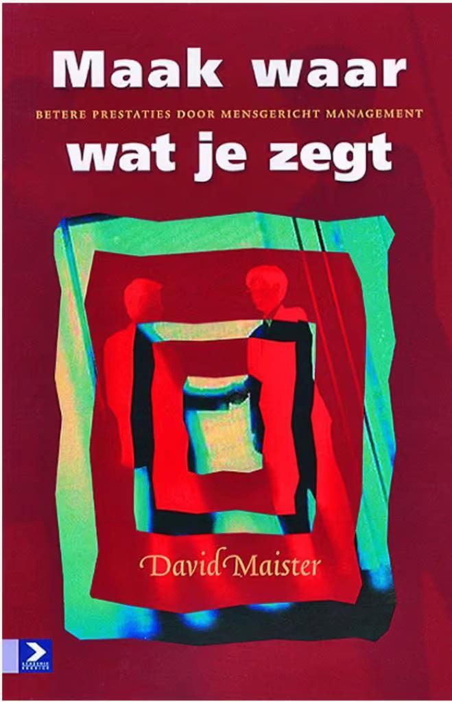 Maak waar wat je zegt (prestaties door mensgerichtmanagement, Boeken, Advies, Hulp en Training, Zo goed als nieuw, Ophalen of Verzenden