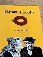 Boek Eet Nooit Woste geschreven door Ko Steketee, Ophalen of Verzenden, Zo goed als nieuw