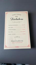 Witold Szabtowski - Aan tafel bij dictators, 20e eeuw of later, Witold Szabtowski, Ophalen of Verzenden, Zo goed als nieuw