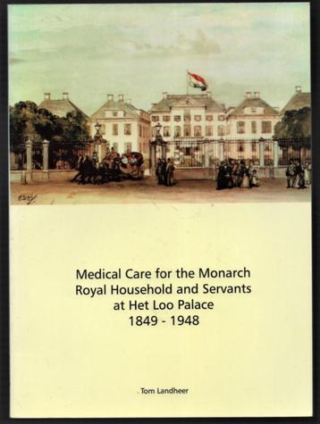 T. Landheer ~ Het Loo, Medical Care ~ Loo Pubications ~2002 beschikbaar voor biedingen