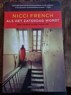 Nicci French - Als het zaterdag wordt (Frieda Klein-serie), Ophalen of Verzenden, Zo goed als nieuw, Nicci French