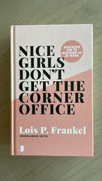 Lois P. Frankel - Nice girls don't get the corner office, Ophalen of Verzenden, Zo goed als nieuw, Lois P. Frankel