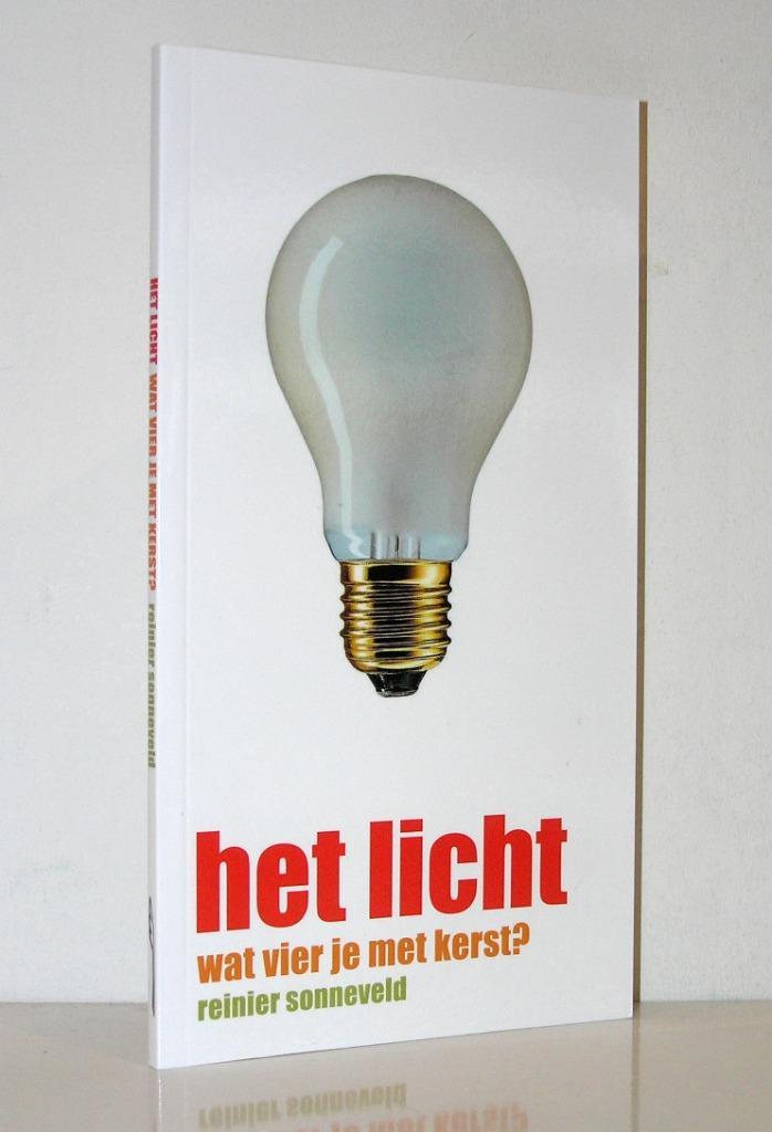 Reinier Sonneveld - Het licht (wat vier je met Kerst?), Boeken, Godsdienst en Theologie, Zo goed als nieuw, Christendom | Katholiek
