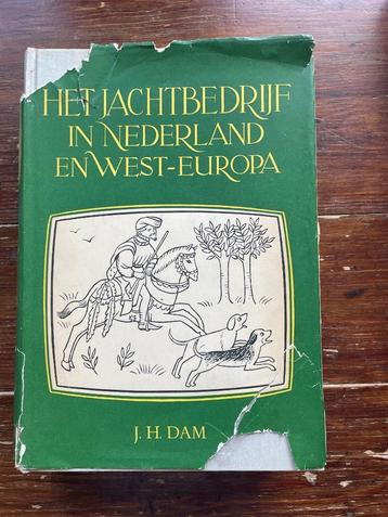 J.H. Dam Het Jachtbedrijf in Nederland en West-Europa 1953 beschikbaar voor biedingen