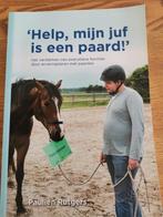 Paulien Rutgers - Help, mijn juf is een paard!, Boeken, Psychologie, Ophalen of Verzenden, Zo goed als nieuw, Paulien Rutgers