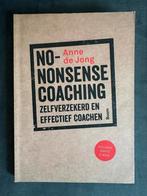 Anne de Jong - No-nonsense coaching, Boeken, Advies, Hulp en Training, Ophalen of Verzenden, Zo goed als nieuw, Anne de Jong