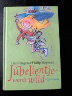 Hans & Monique Hagen - Jubelientje wordt wild, Fictie algemeen, Ophalen of Verzenden, Zo goed als nieuw, Hans & Monique Hagen