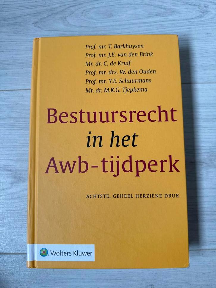 Bestuursrecht in het Awb-tijdperk HBO RECHTEN, Boeken, Studieboeken en Cursussen, Zo goed als nieuw, WO, Gamma, Ophalen of Verzenden