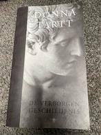 Donna Tartt - De verborgen geschiedenis, Boeken, Gelezen, Ophalen of Verzenden, Nederland, Donna Tartt