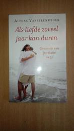 Als liefde zoveel jaar kan duren - Alfons Vansteenwegen, Boeken, Psychologie, Ophalen of Verzenden, Zo goed als nieuw