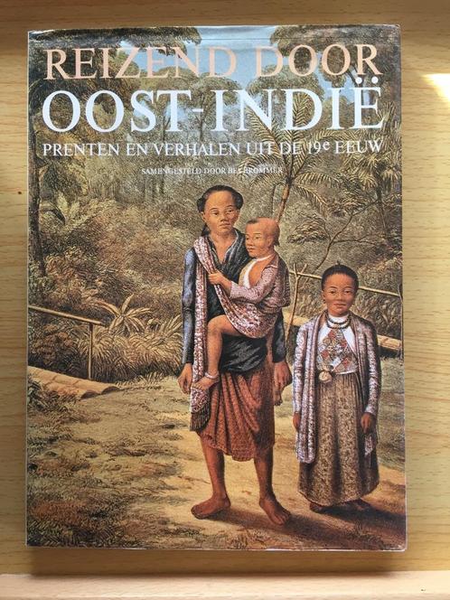Reizend door Oost-Indië. Prenten en verhalen uit de 19e eeuw, Boeken, Overige Boeken, Gelezen, Ophalen of Verzenden