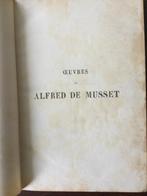 Antiek boek Oeuvres de Alfred de Musset, Ophalen of Verzenden