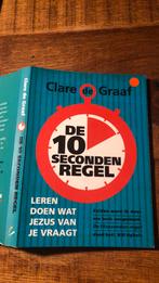 Clare de Graaf - De 10 seconden regel, Ophalen of Verzenden, Zo goed als nieuw, Clare de Graaf