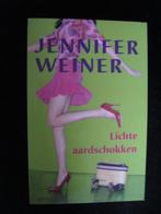 jennifer Weiner- lichte aardschokken nieuw, Ophalen of Verzenden, Nieuw, Nederland