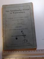 Onze Natuurkundige Proeven en Waarnemingen 1905 F. Janse, Ophalen of Verzenden, Gelezen, Overige niveaus