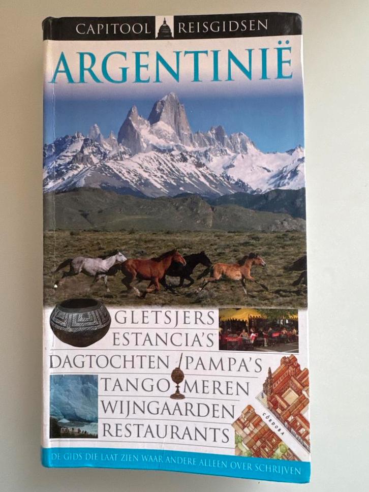 Capitool Reisgids Argentinië, Boeken, Reisgidsen, Gelezen, Reisgids of -boek, Zuid-Amerika, Capitool, Ophalen of Verzenden
