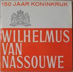 150 jaar Koninkrijk Wilhelmus van Nassouwe, Cd's en Dvd's, Overige genres, Ophalen of Verzenden, Zo goed als nieuw, 12 inch