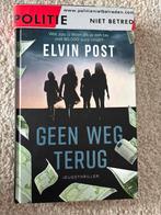 Geen Weg Terug - Elvin Post Jeugdthriller, Boeken, Kinderboeken | Jeugd | onder 10 jaar, Ophalen of Verzenden, Nieuw, Fictie algemeen