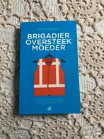 Karin Bruers - Brigadier oversteekmoeder, Ophalen of Verzenden, Gelezen, Karin Bruers