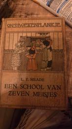 Oud Boek: Een School van Zeven Meisjes, Ophalen of Verzenden, Gelezen, L.T. Meade, Fictie algemeen