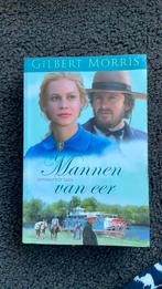 Gilbert Morris - Mannen van eer, Gelezen, Gilbert Morris, Ophalen of Verzenden, Nederland