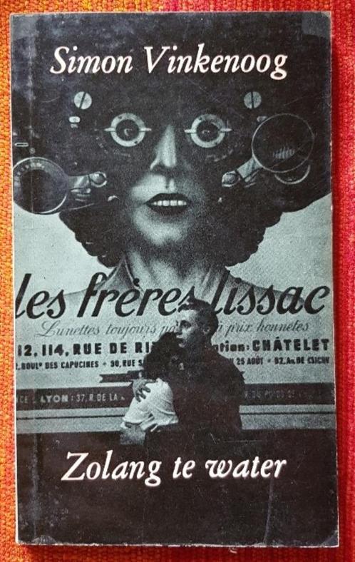 Zolang te water - Simon Vinkenoog - uitgave 1958 - IGST, Boeken, Literatuur, Gelezen, Nederland, Ophalen of Verzenden