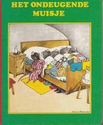 Het ondeugende muisje-Nans van Leeuwen, Boeken, Kinderboeken | Kleuters, Jongen of Meisje, Ophalen of Verzenden, Fictie algemeen