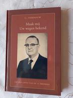 Maak mij uw wegen bekend. C Verdouw, Boeken, Christendom | Protestants, Ophalen of Verzenden, Zo goed als nieuw, C Verdouw