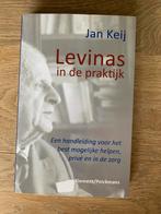 Levinas in de praktijk - Jan Keij, Boeken, Ophalen of Verzenden, Gelezen, Praktische filosofie