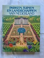 Parken, tuinen en landschappen van Nederland, Ophalen of Verzenden, Zo goed als nieuw, Dick Schaap,Teun v.d.Berg, Natuur algemeen