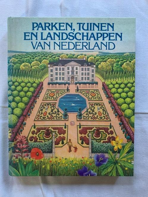 Parken, tuinen en landschappen van Nederland, Boeken, Natuur, Zo goed als nieuw, Natuur algemeen, Ophalen of Verzenden