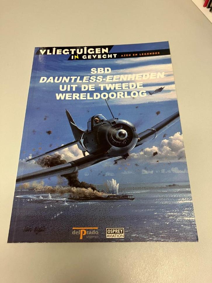SBD Dauntless eenheden uit ww2, Boeken, Oorlog en Militair, Gelezen, Luchtmacht, Tweede Wereldoorlog, Ophalen of Verzenden