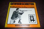 Geweerschieten – Bernd Klingner, Ophalen of Verzenden, Zo goed als nieuw, Bernd Klingner, Behendigheidssport